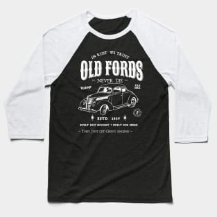 Old Fords Baseball T-Shirt